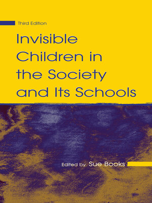 cover image of Invisible Children in the Society and Its Schools
